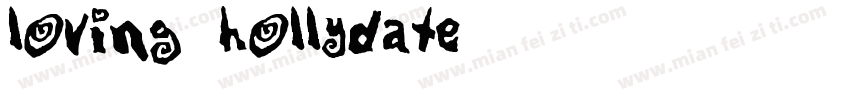 Loving Hollydate字体转换